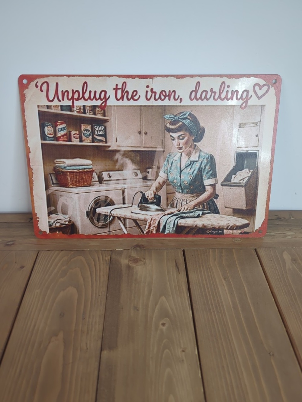 Retro Vintage Style 1950s Kitsch “Unplug The Iron” Tin Sign